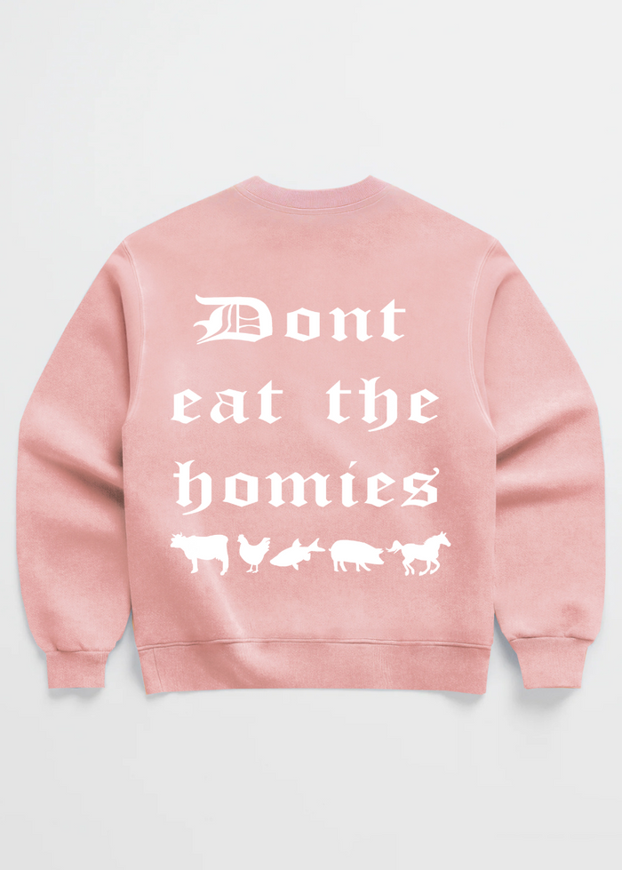 OG DONT EAT THE HOMIES CREWNECK